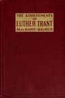 The Achievements of Luther Trant