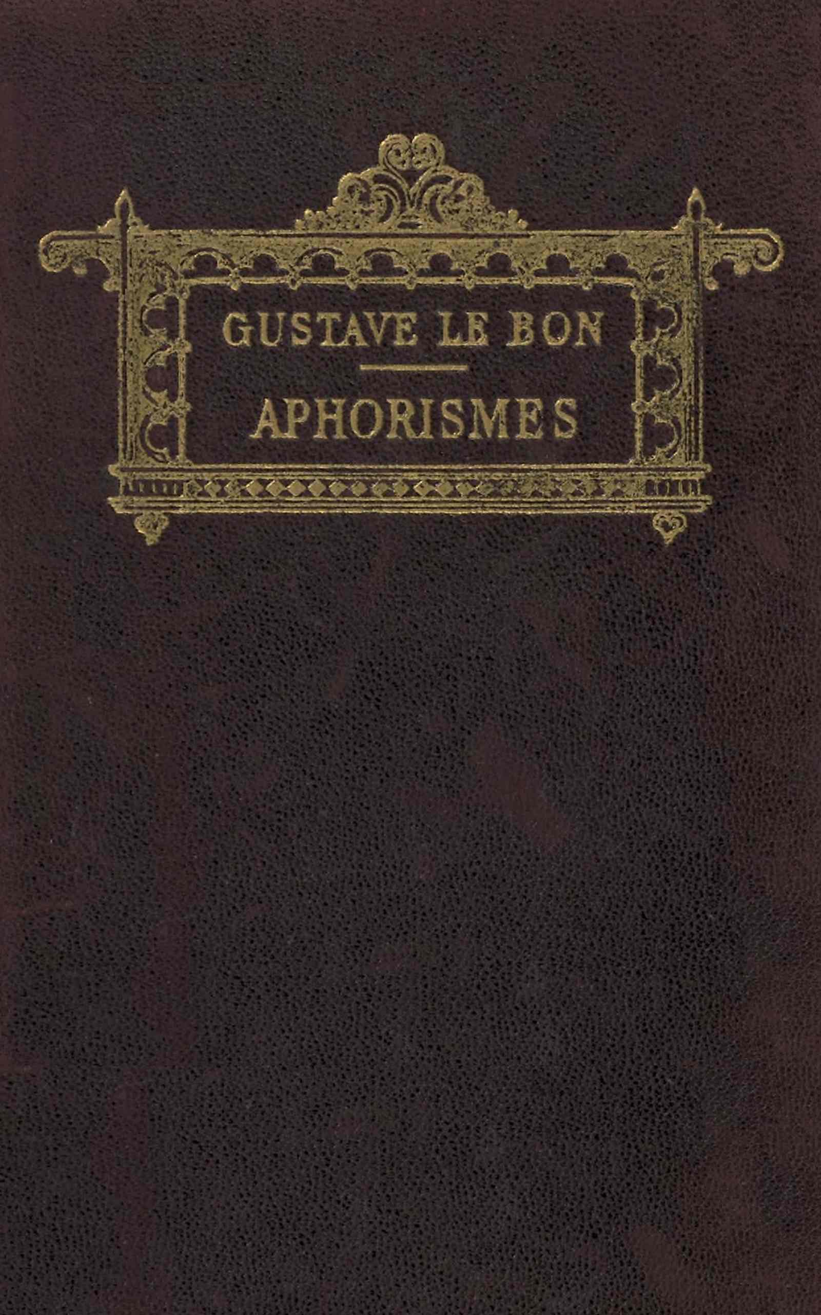 Aphorismes Du Temps Présent