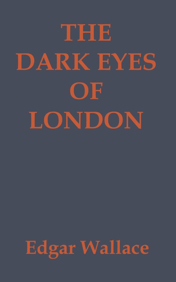 The Dark Eyes of London