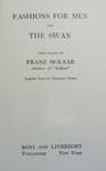 Fashions for Men, and the Swan: Two Plays by Franz Molnar