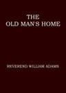The Old Man's Home