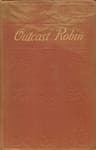 Outcast Robin: Or, Your Brother and Mine: A Cry from the Great City