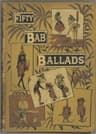 Fifty "bab" Ballads: Much Sound and Little Sense