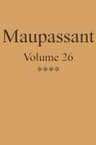 Œuvres Complètes De Guy De Maupassant - Volume 26