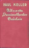 Das Königl. Seminartheater — Altenroda — Grünlein: Novellen