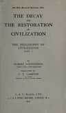 The Decay and the Restoration of Civilization: The Philosophy of Civilization, Part 1