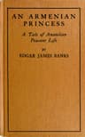 An Armenian Princess: A Tale of Anatolian Peasant Life