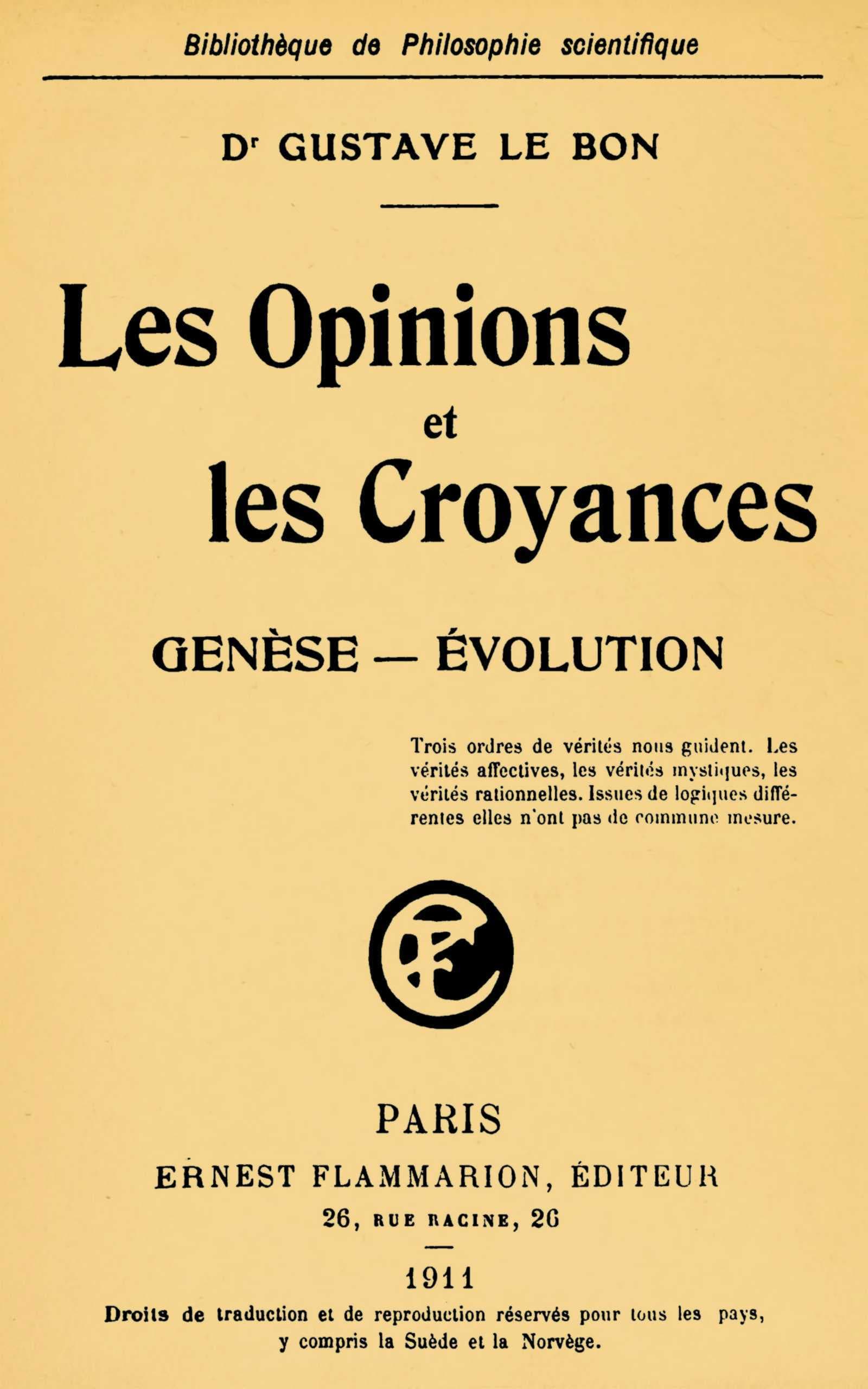 Les Opinions Et Les Croyances: Genèse; Évolution