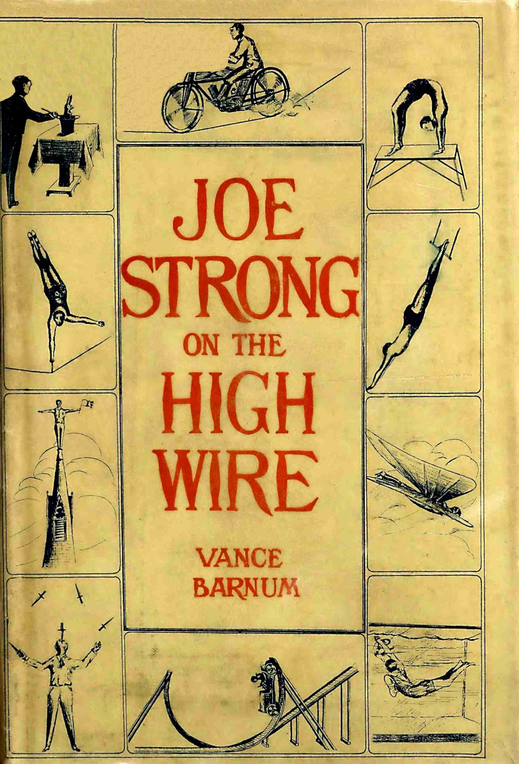 Joe Strong on the High Wire: Or, Motor-Cycle Perils of the Air
