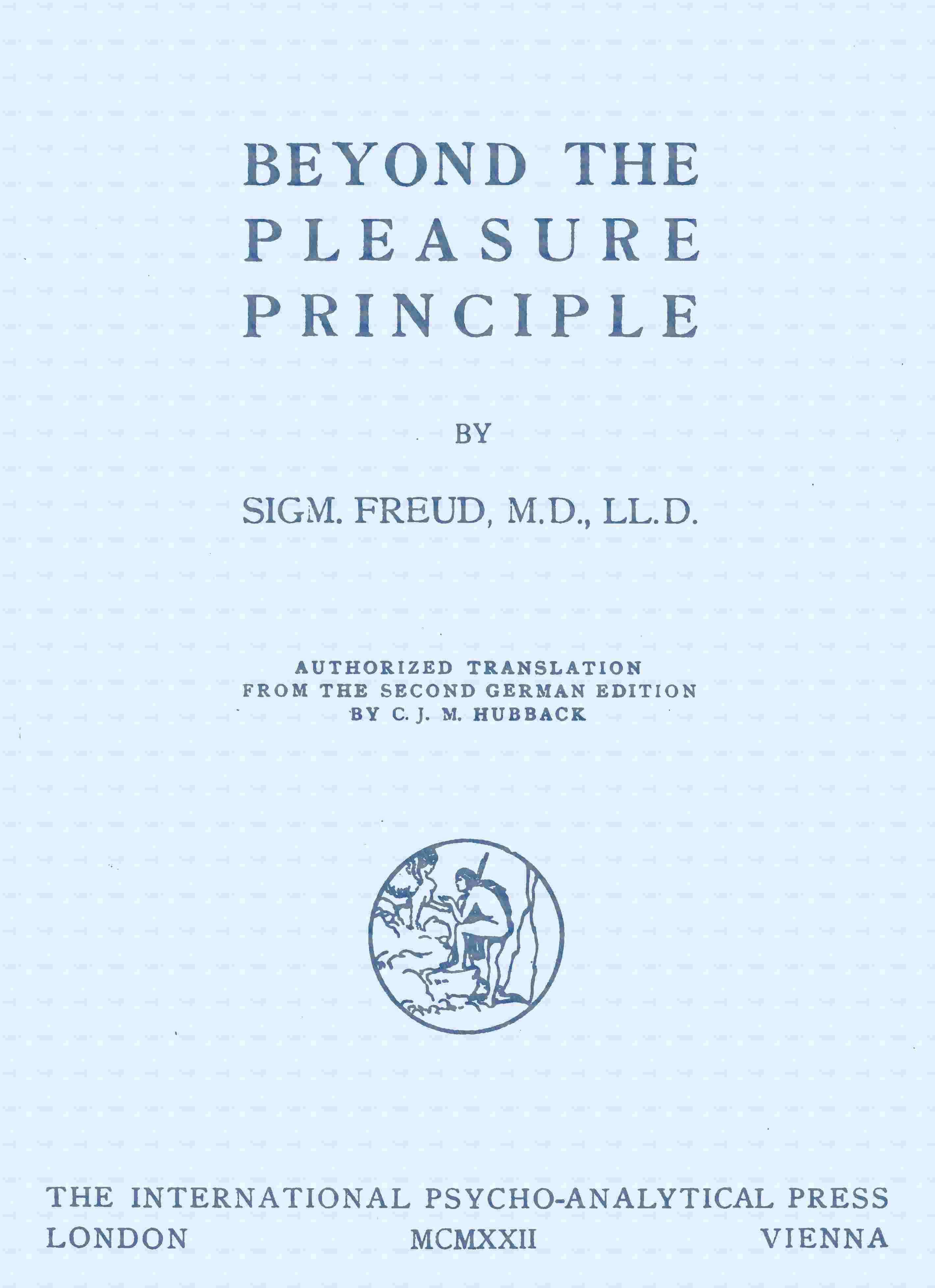 Beyond the Pleasure Principle