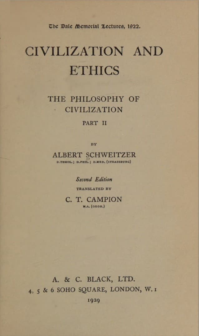 Civilization and Ethics: The Philosophy of Civilization, Part 2