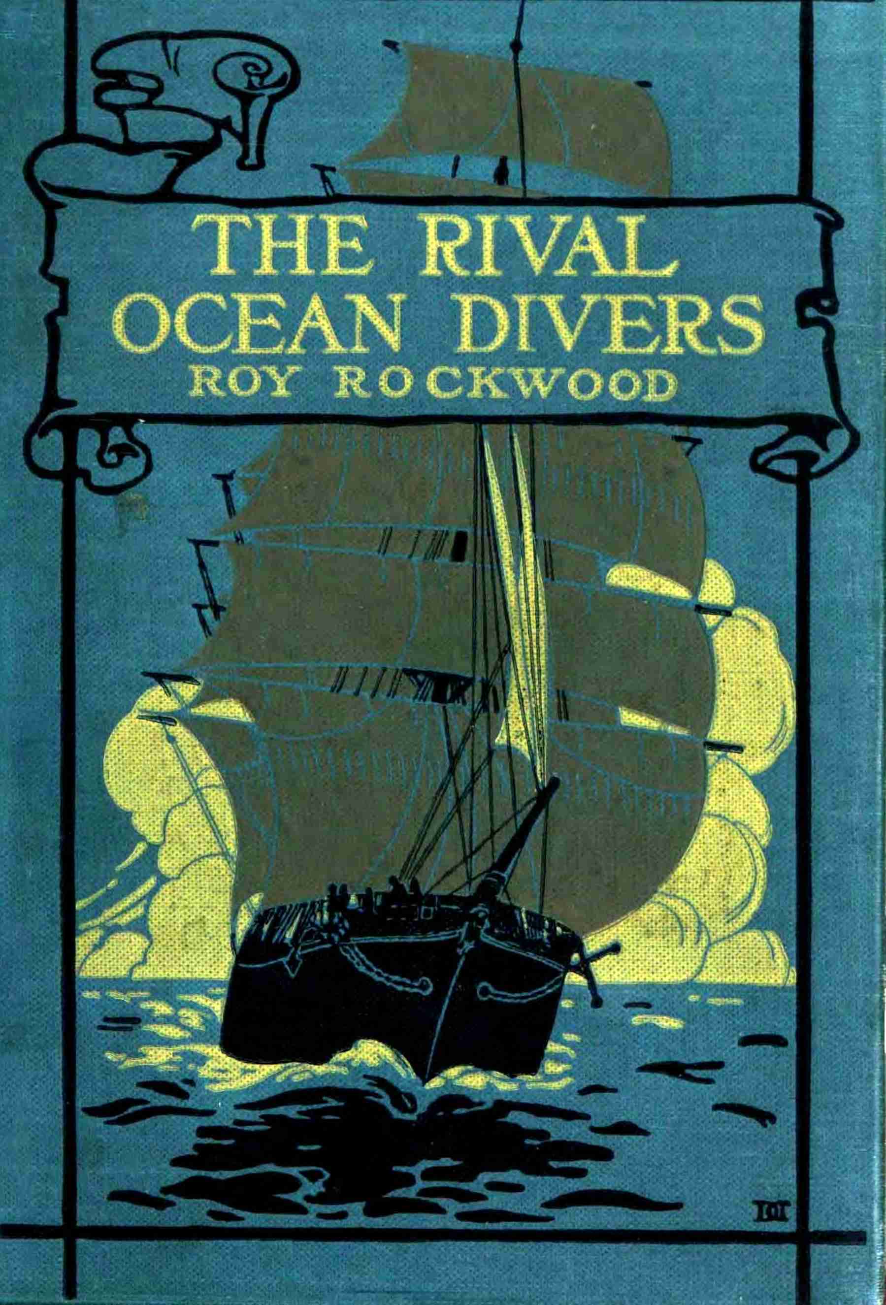 Rival Ocean Divers: Or, The Search for a Sunken Treasure