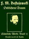 Sämtliche Werke 17: Onkelchens Traum Und Andere Humoresken