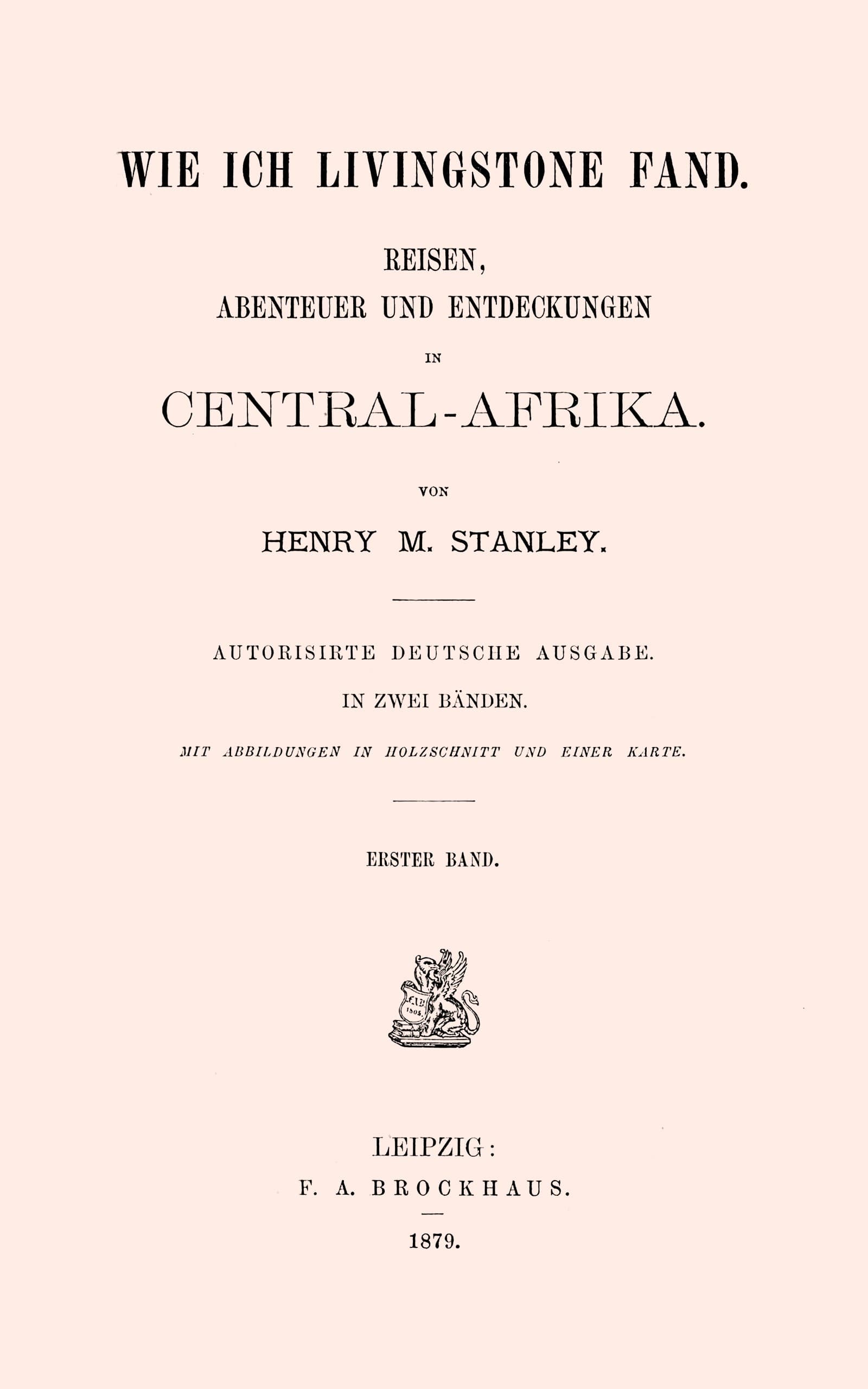 Wie Ich Livingstone Fand; Erster Band