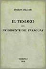 Il Tesoro Del Presidente Del Paraguay