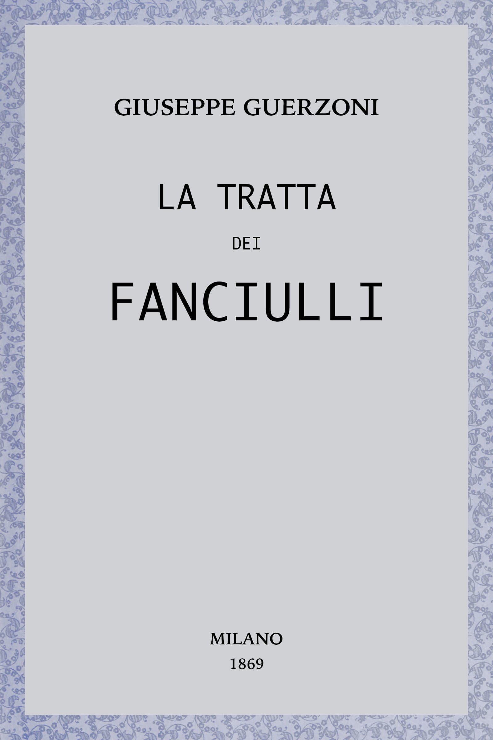 La Tratta Dei Fanciulli: Racconto Sociale