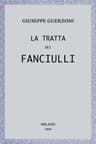 La Tratta Dei Fanciulli: Racconto Sociale