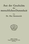 Aus Der Geschichte Der Menschlichen Dummheit