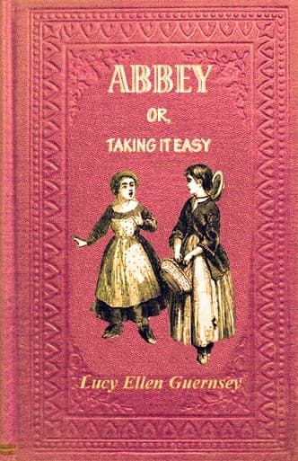 Abbey: Or, Taking It Easy