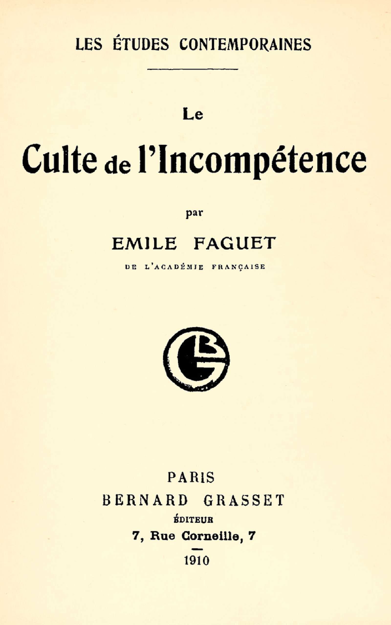 Le Culte De L'incompétence