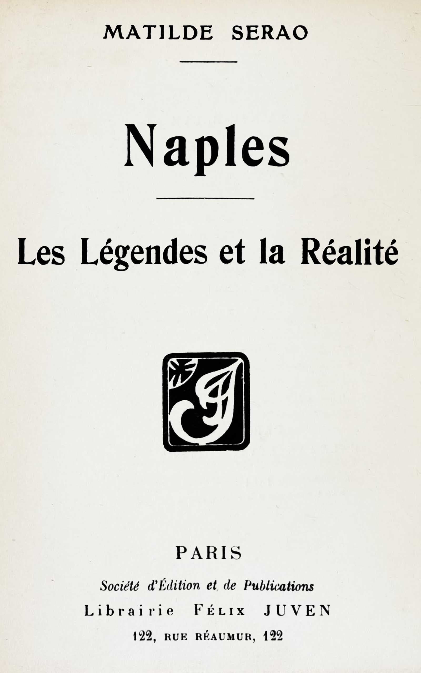 Naples: Les Légendes Et La Réalité