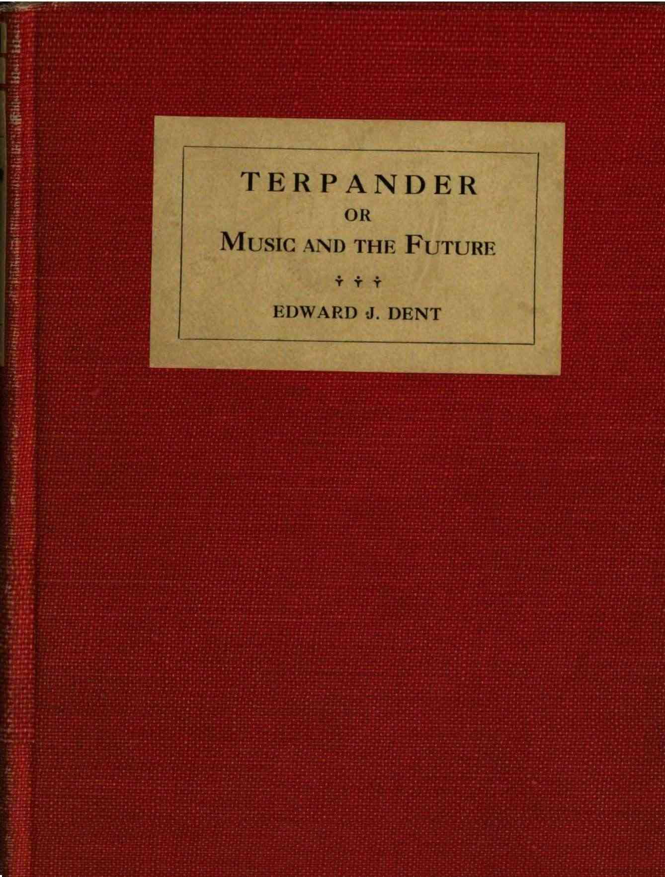 Terpander; Or, Music and the Future