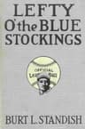 Lefty O' the Blue Stockings