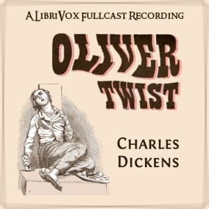 Oliver Twist (version 5 Dramatic Reading)