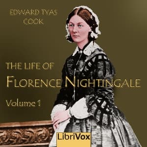 Life of Florence Nightingale, Volume 1