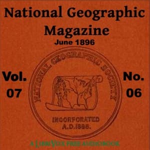 National Geographic Magazine Vol. 07 - 06. June 1896