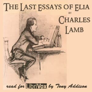 Last Essays of Elia