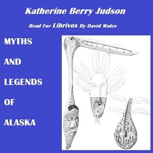 Myths and Legends of Alaska (version 2)
