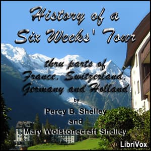 History of a Six Weeks' Tour