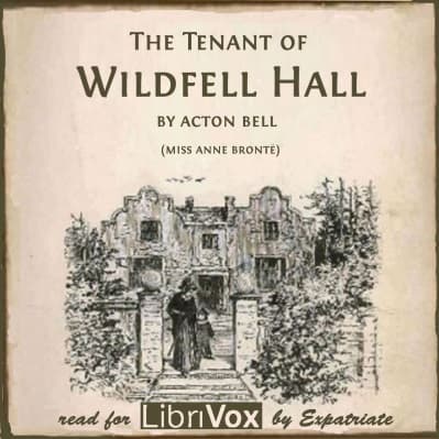 Tenant of Wildfell Hall (Original 1848 Edition)