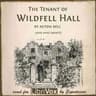 Tenant of Wildfell Hall (Original 1848 Edition)