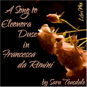 Song To Eleonora Duse In "Francesca da Rimini "