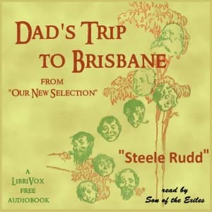 Dad's Trip to Brisbane (from Our New Selection)