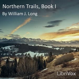 Northern Trails, Book 1