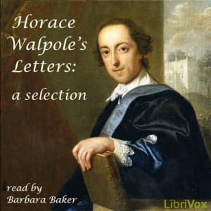 Horace Walpole's Letters: a selection