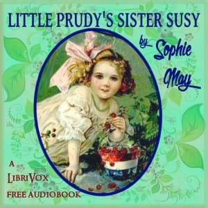 Little Prudy's Sister Susy