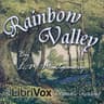 Rainbow Valley (version 3 Dramatic Reading)