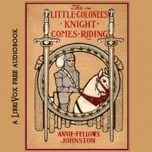 Little Colonel's Knight Comes Riding