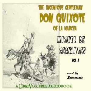 Don Quixote, Vol. 2 (Ormsby Translation)