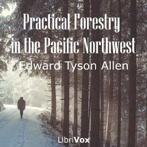 Practical Forestry in the Pacific Northwest