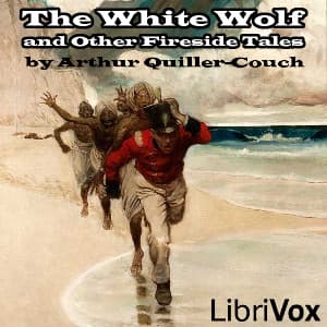 White Wolf and Other Fireside Tales