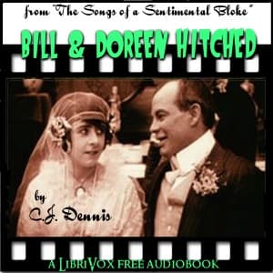 Bill & Doreen Get Hitched (Selections from "The Songs of a Sentimental Bloke")