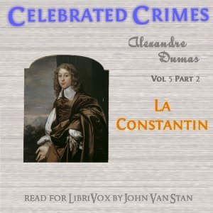 Celebrated Crimes, Vol. 5: Part 2: La Constantin