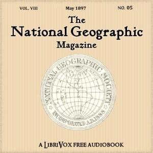 National Geographic Magazine Vol. 08 - 05. May 1897
