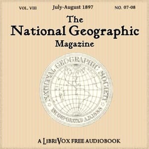 National Geographic Magazine Vol. 08 - 07-08. July-August 1897