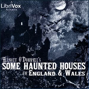 Some Haunted Houses of England and Wales